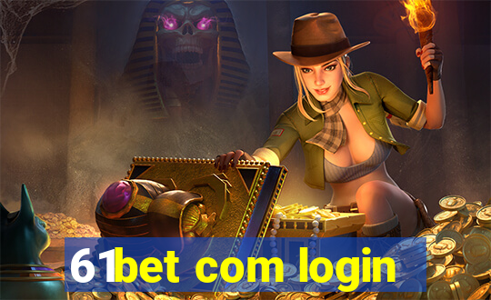 61bet com login